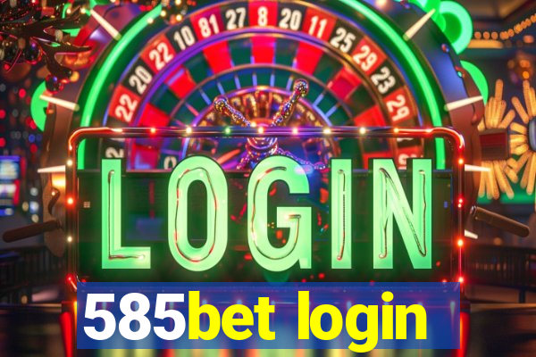 585bet login